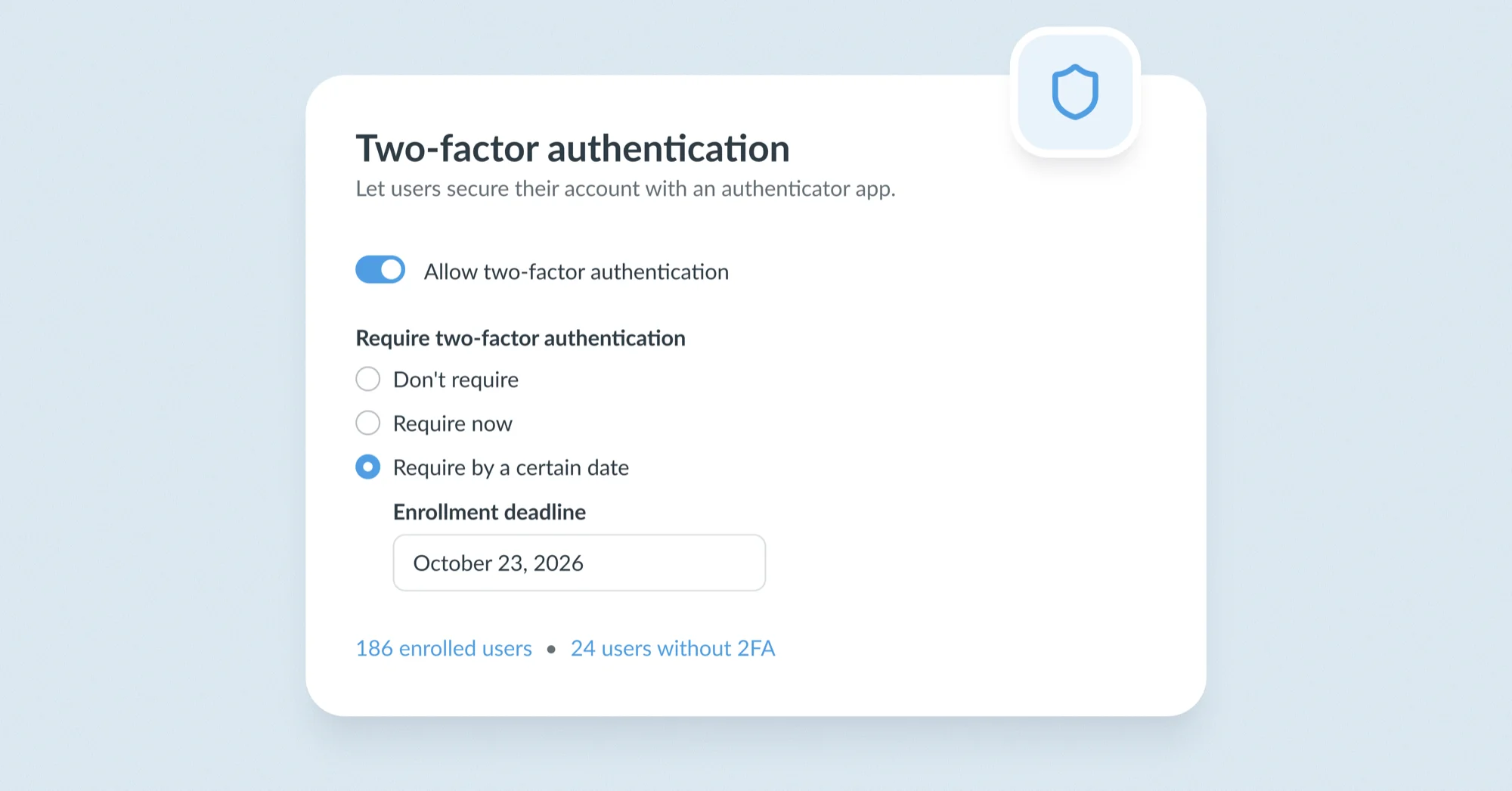 Require two-factor authentication